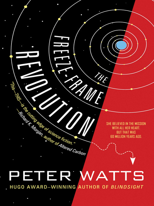 Title details for The Freeze-Frame Revolution by Peter Watts - Available